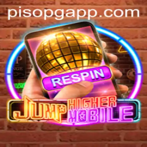 Discover the Exciting World of JumpHighermobile: A PisoPG Adventure